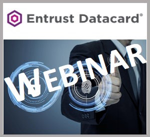 Webinar Entrust Datacard